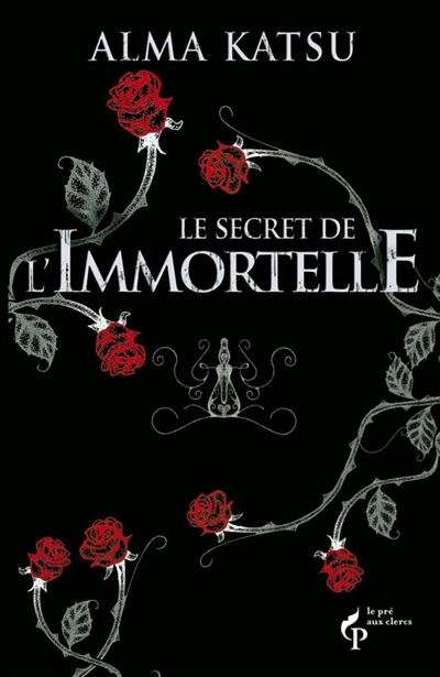Le secret de l'Immortelle - Alma Katsu