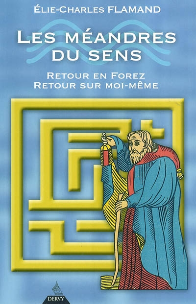 Les méandres du sens 