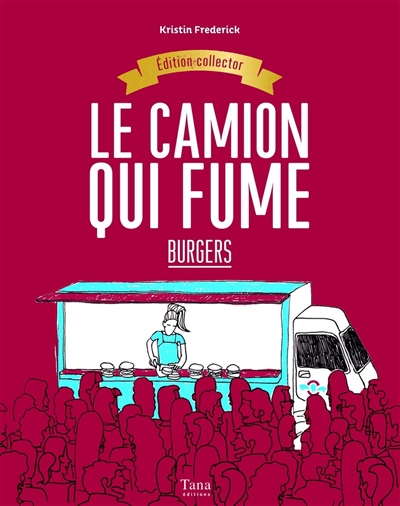 Le camion qui fume - Burgers