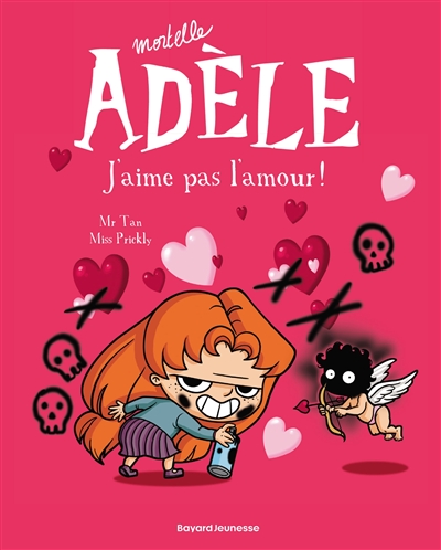 Mortelle Adèle, tome 4- je n'aime pas l'amour