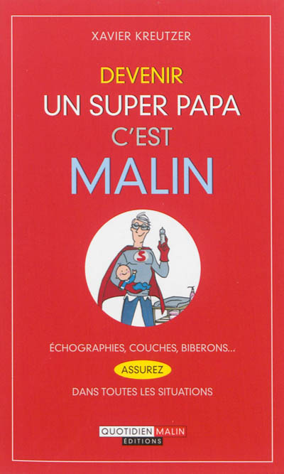 Devenir un super papa