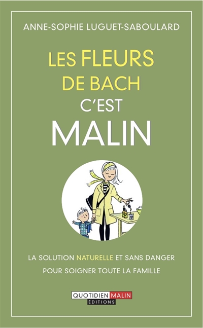 Les fleurs de Bach, c'est malin