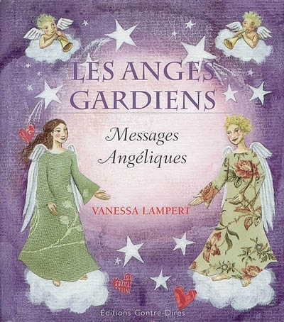 Les Anges Gardiens - Messages Angéliques