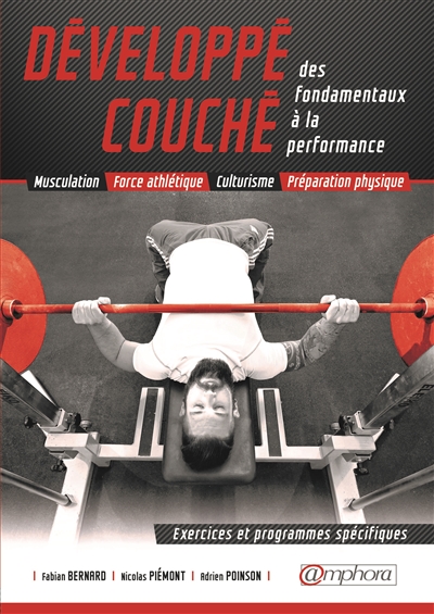 Développé couché - Des fondamentaux à la performance