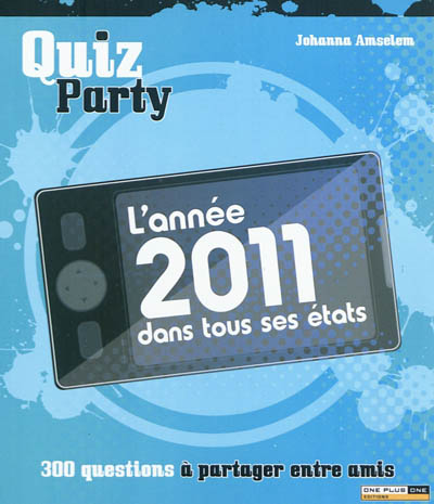 L'année 2011 dans tous ses états