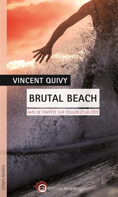 Brutal Beach - Avis de tempête sur Toulon et la côte