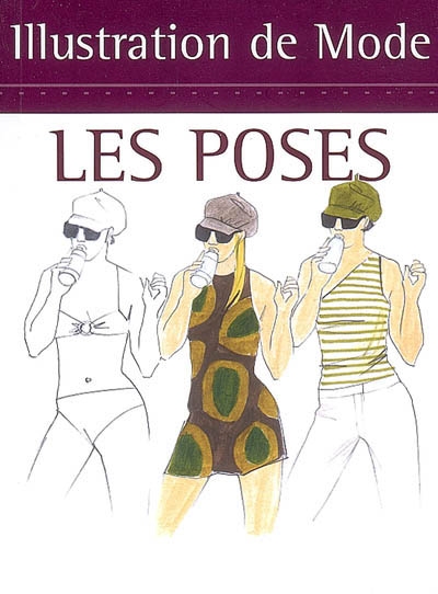 Illustration de Mode : les poses