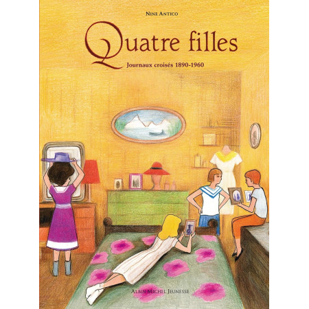 Quatre filles - Journaux croisés 1890-1960  - Album 