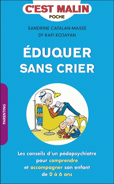 Eduquer sans crier