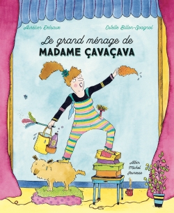 Le grand ménage de madame Cavaçava  