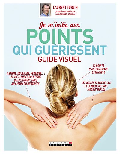 Je m'initie aux points qui guérissent