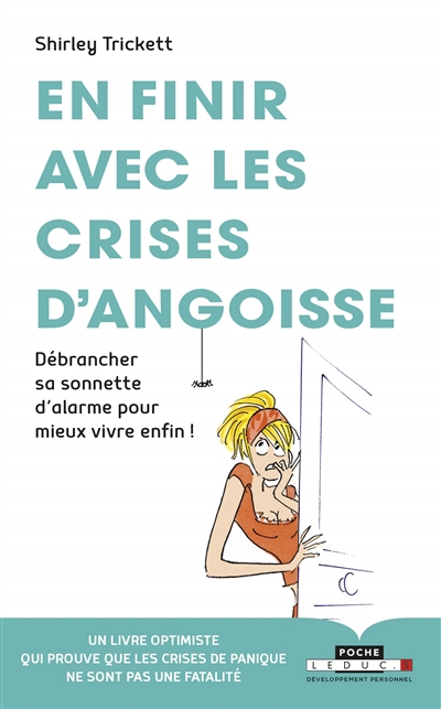 En finir avec les crises d'angoisse