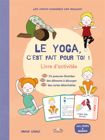 Le yoga, c'est fait pour toi ! - Livre d'activités 