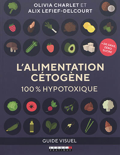 L'alimentation cétogène : 100 % hypotoxique