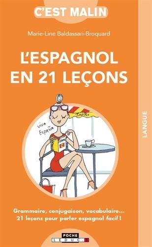 L'espagnol en 21 leçons, c'est malin
