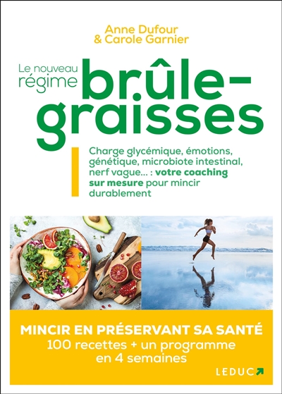 Le nouveau régime brûle-graisses : charge glycémique, émotions, génétique, microbiote intestinal, nerf vague... : votre co