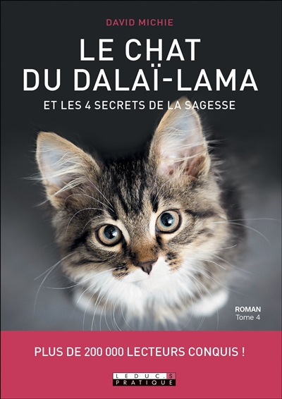 Le chat du Dalaï-Lama et les 4 secrets de la sagesse