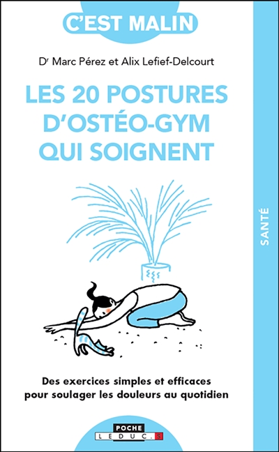 20 postures d'ostéo-gym qui soignent