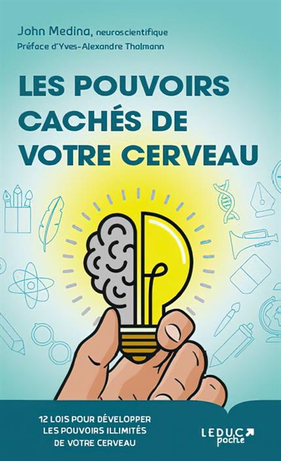 Les pouvoirs cachés de votre cerveau