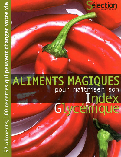 Aliments magiques pour maitriser son Index Glycémique 