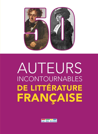 50 auteurs incontournables de littérature française   