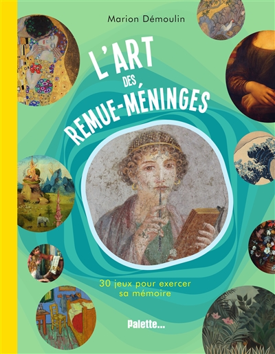 L'art des remue-méninges - 30 jeux pour exercer sa mémoire  - Grand Format 