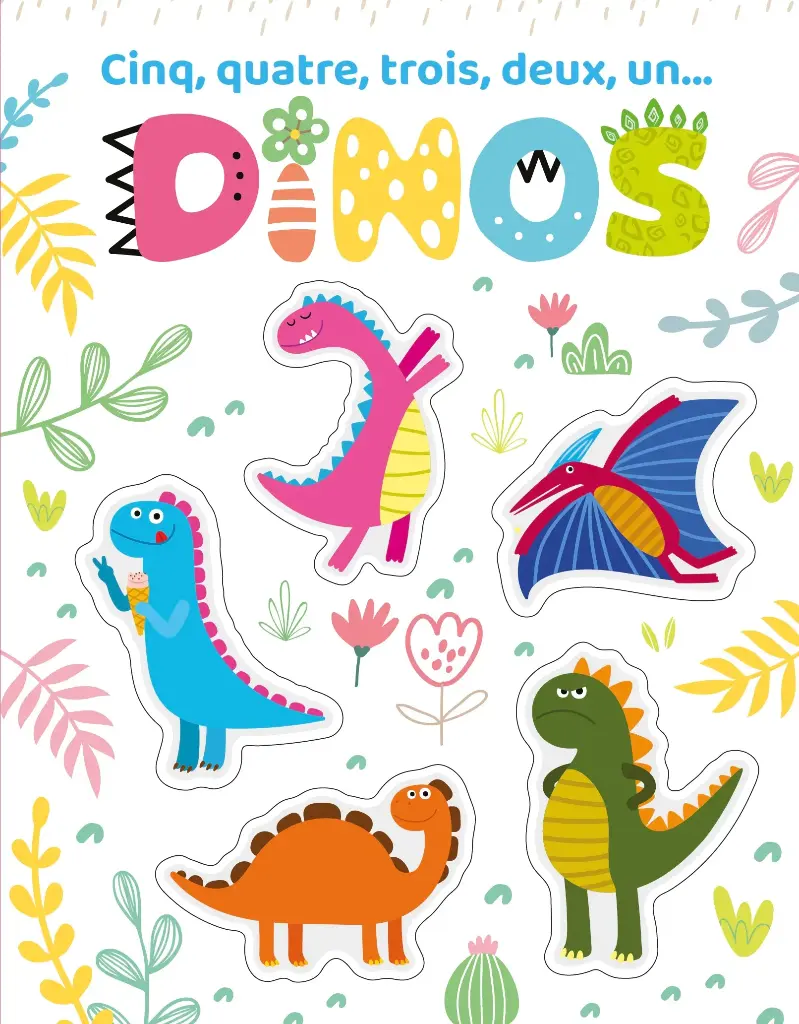 Cinq, quatre, trois, deux, un... DINOS