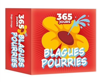 365 JOURS - BLAGUES POURRIES - 2025