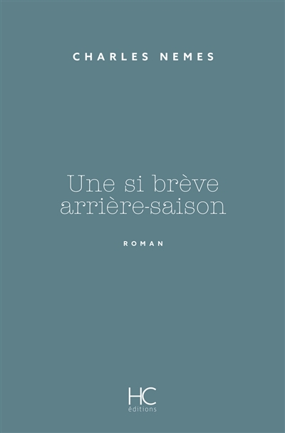 Une si brève arrière-saison