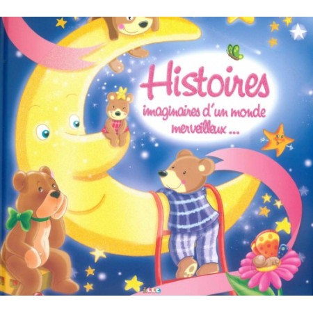 Histoires imaginaires d'un monde merveilleux - Noel