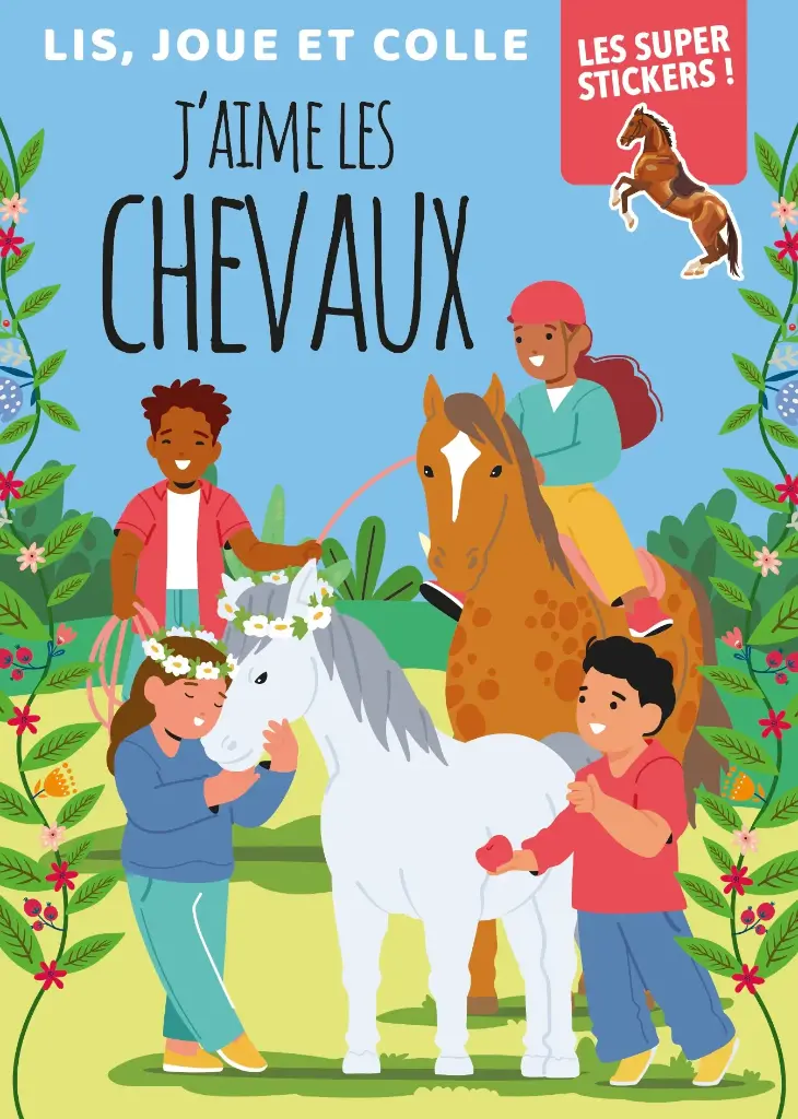 Lis, joue et colle : J'aime les chevaux