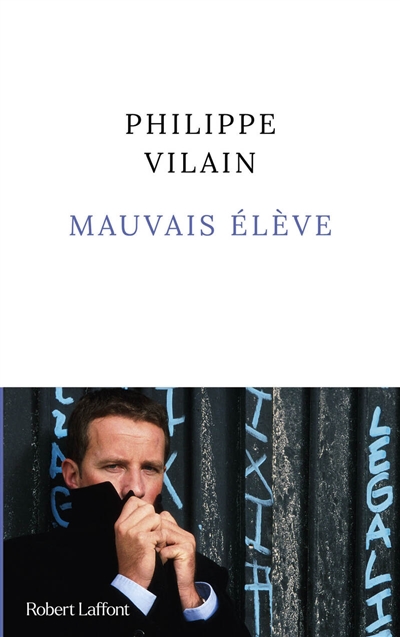 MAUVAIS ELEVE 