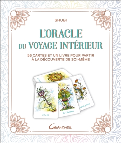 L'Oracle du voyage intérieur - 56 cartes et un livre pour partir à la découverte de soi-même - Coffret 