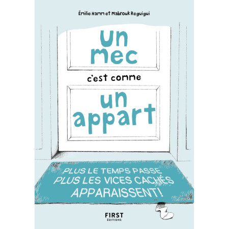Un mec c'est comme un appart - Plus le temps passe, plus les vices cachés apparaissent  - Poche 