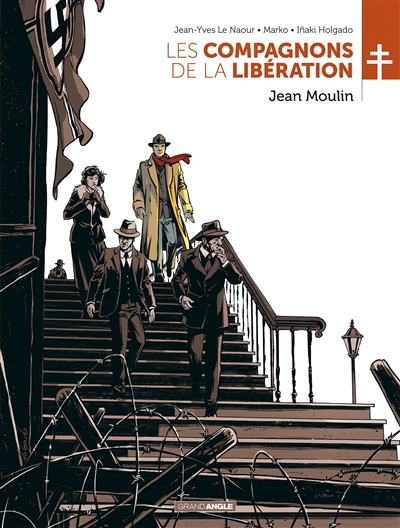Les compagnons de la libération - Jean Moulin