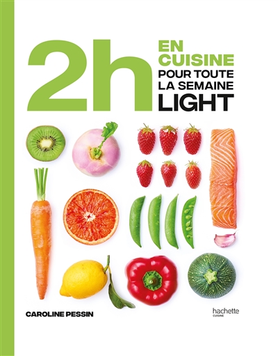 EN 2 HEURES LIGHT pour toute la semaine