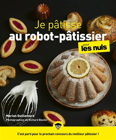 Je pâtisse au robot-pâtissier pour