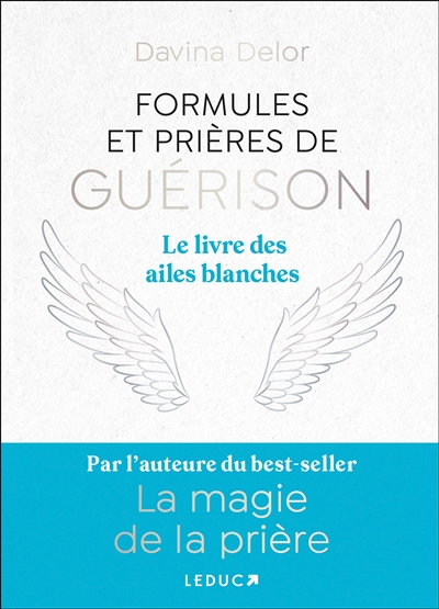 FORMULES ET PRIERES DE GUERISON