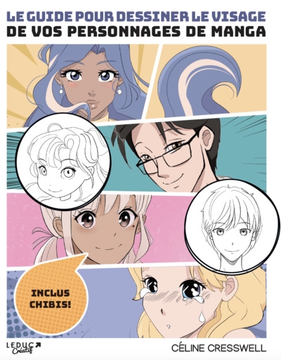 GUIDE DESSINER VISAGE VOS PERSONNAGES MA