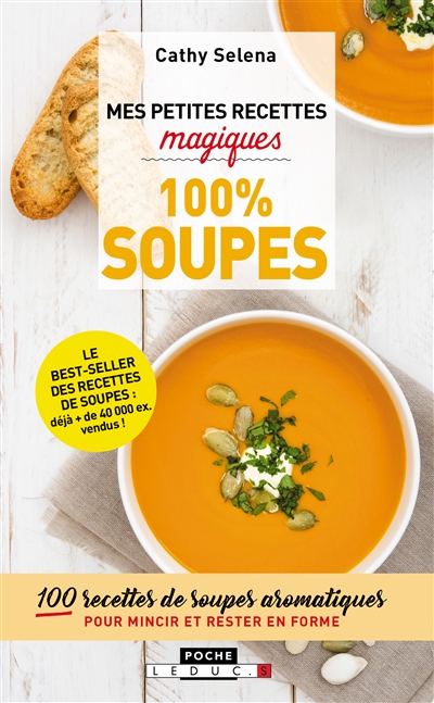 PETITES RECETTES MAGIQUES - SOUPES (MES)