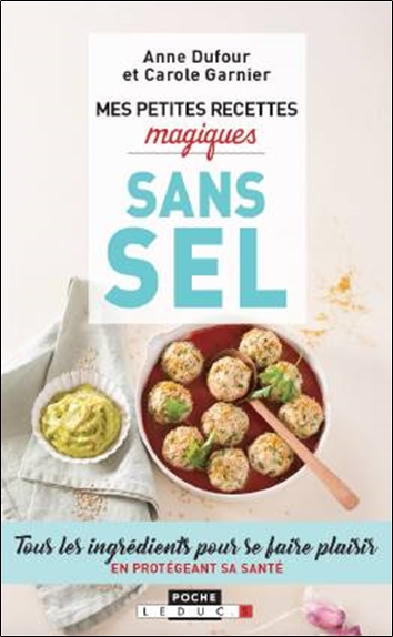 PETITES RECETTES MAGIQUES SANS SEL (MES)