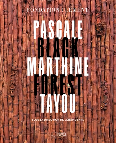 PASCALE MARTHINE TAYOU, BLACK FOREST 