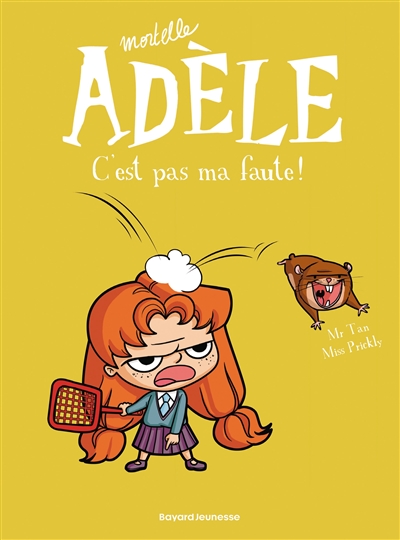 MORTELLE ADELE 3 - C'EST PAS MA FAUTE ! 