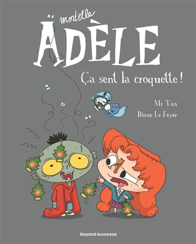 MORTELLE ADELE 11 - ÇA SENT LA CROQUETTE 