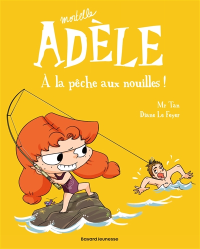 MORTELLE ADELE 12 - A LA PECHE AUX NOUILLES 