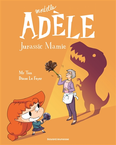 MORTELLE ADELE 16 - JURASSIC MAMIE 