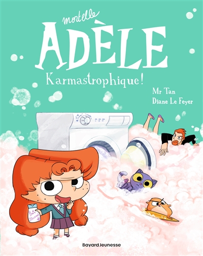 MORTELLE ADELE 17 - KARMASTROPHIQUE ! 