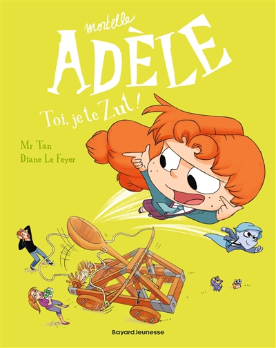 MORTELLE ADELE 18 - TOI, JE TE ZUT ! 