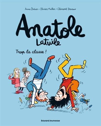 ANATOLE LATUILE 11 - TROP LA CLASSE ! 