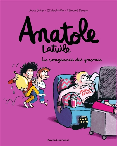 ANATOLE LATUILE 12 - LA VENGEANCE DES GNOMES 